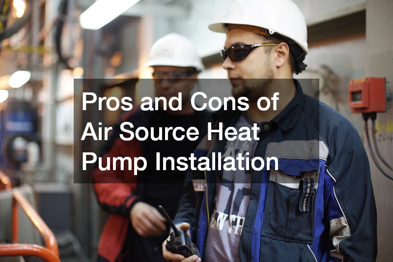 Pros and Cons of Air Source Heat Pump Installation