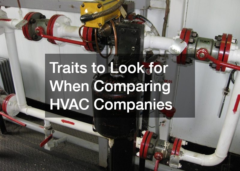 Traits to Look for When Comparing HVAC Companies