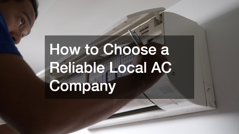 How to Choose a Reliable Local AC Company